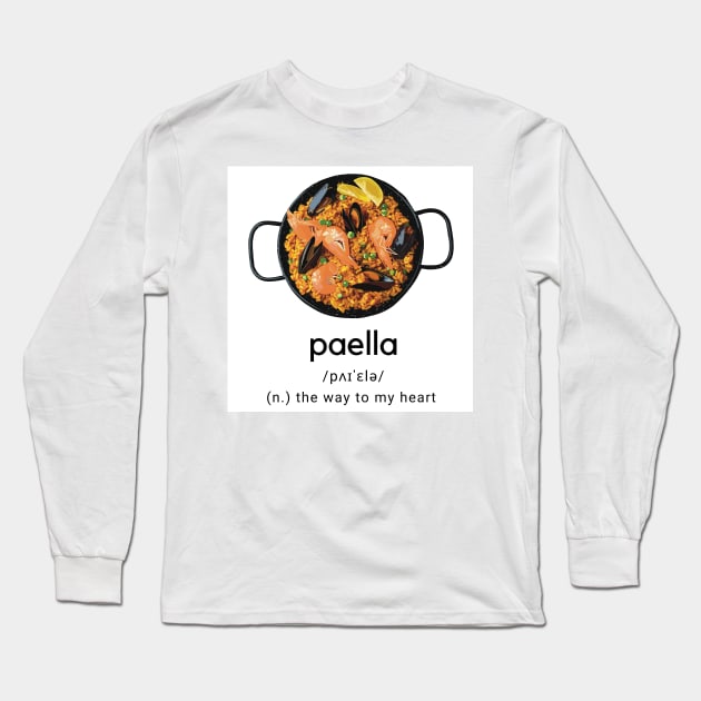Paella dictionary the way to my heart Long Sleeve T-Shirt by Holailustra